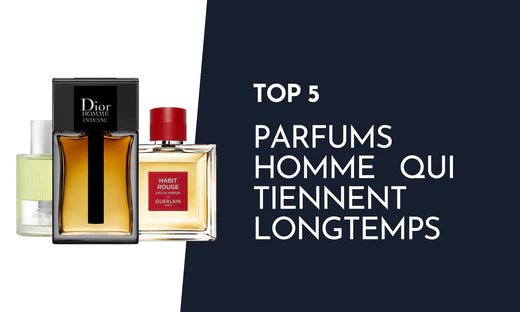 TOP 5 : Parfums Homme qui TIENNENT LONGTEMPS ! - Vaillant Parfums FR