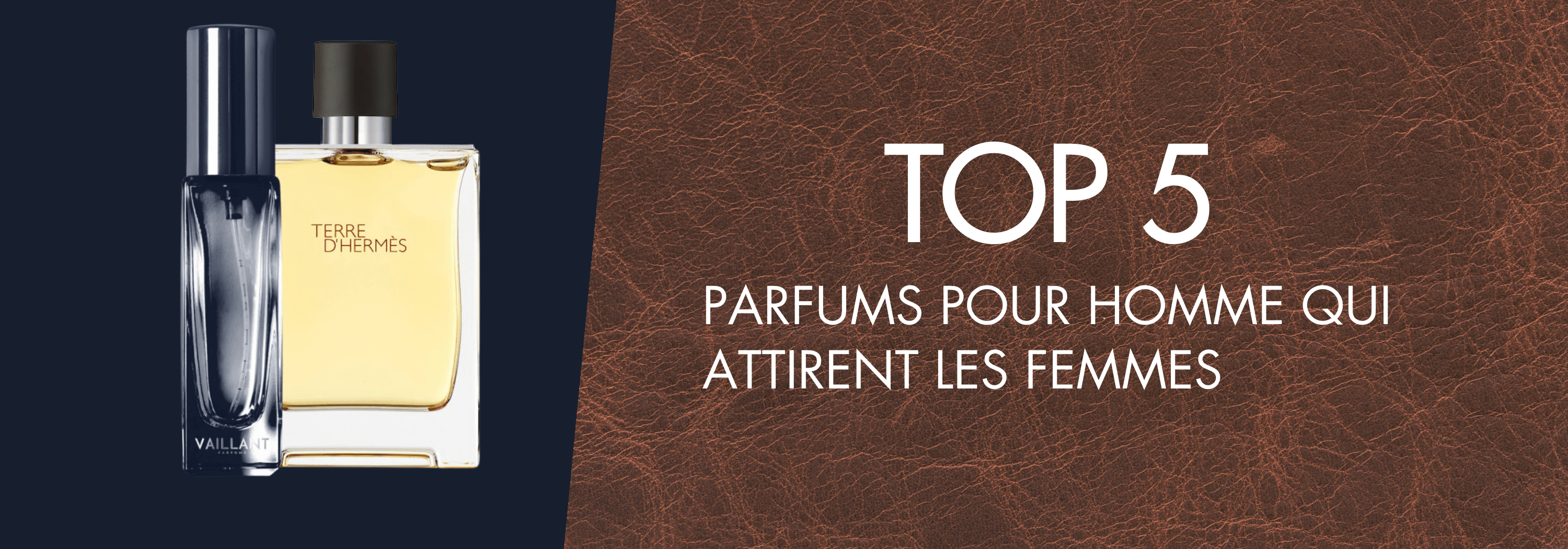 Top 5 Parfums pour Homme qui Attirent les Femmes – Vaillant Parfums FR